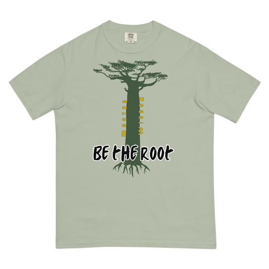 Be the Root T-shirt