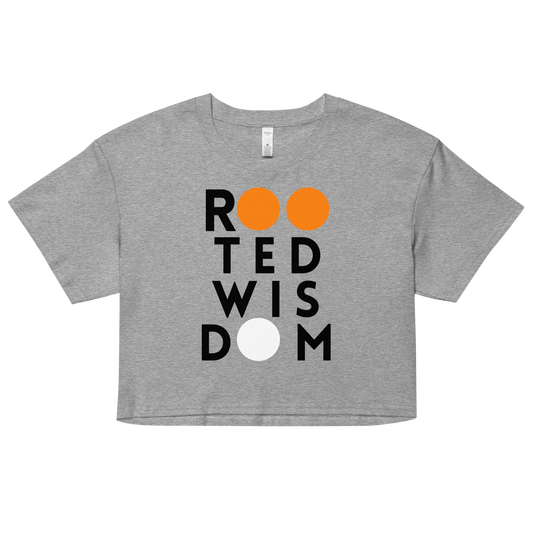 Rooted Wisdom Drop #3 Crop Top